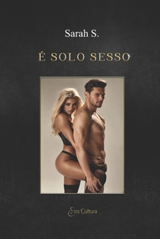 Paperback È solo sesso [Italian] Book