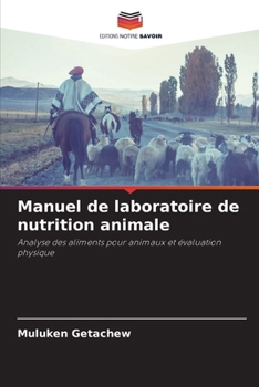 Paperback Manuel de laboratoire de nutrition animale [French] Book