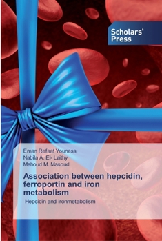 Paperback Association between hepcidin, ferroportin and iron metabolism Book