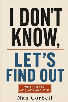 Paperback I Don't Know, Let's Find Out Book