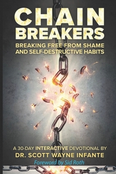Paperback Chain Breakers: Breaking Free From Shame and Self-Destructive Habits Book