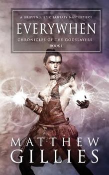 Paperback Everywhen: Chronicles of the Godslayers Book