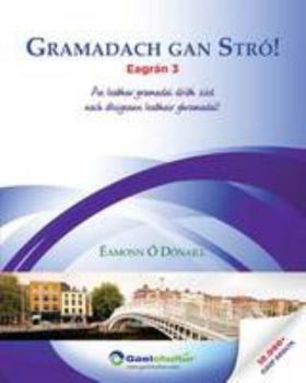 Paperback Gramadach gan Stro!: Eagran 3 (Irish Edition) Book