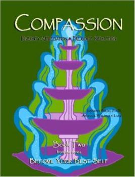 Paperback Compassion: Diversity Appreciation and Prejudice Reduction Book