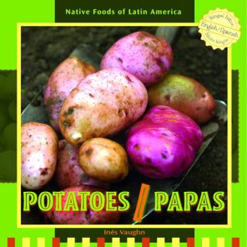 Library Binding Potatoes / Papas [Spanish] Book