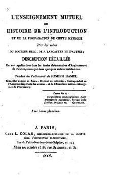 Paperback L'enseignement mutuel, ou, Histoire de l'introduction et de la propagation de cette méthode [French] Book