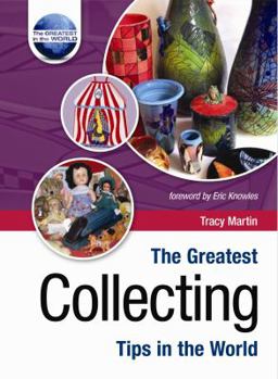 Hardcover The Greatest Collecting Tips in the World Book