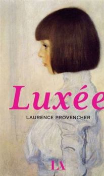 Paperback Luxée [French] Book