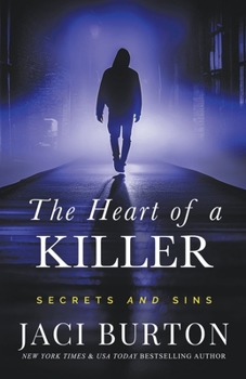 The Heart of a Killer - Book #1 of the Killer