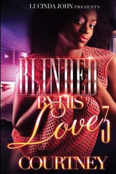 Paperback Blinded by His Love 3 Book