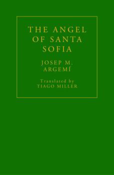 Paperback The Angel of Santa Sofia Book