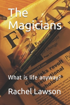 Paperback The Magicians: What is life anyway? Book