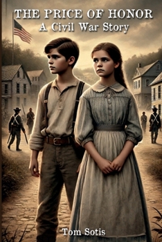 Paperback The Price of Honor: A Civil War Journey Book