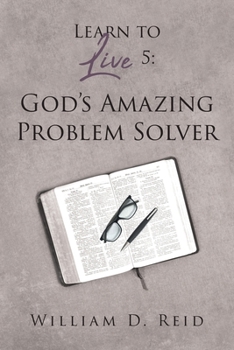 Paperback Learn to Live 5: God's Amazing Problem Solver Book