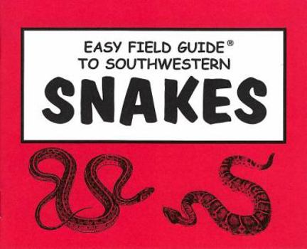 Paperback Easy Field Guide to Southwestern Snakes (Uk) Book
