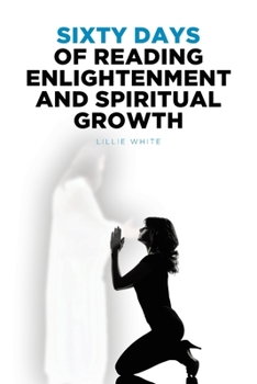 Paperback Sixty Days of Reading Enlightenment and Spiritual Growth Book