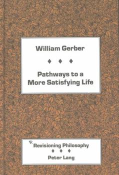 Hardcover Pathways to a More Satisfying Life Book
