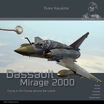 Paperback Dassault Mirage 2000: Aircraft in Detail Book