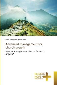Paperback Advanced management for church growth Book