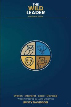 Paperback The WILD Leader Facilitator Guide Book