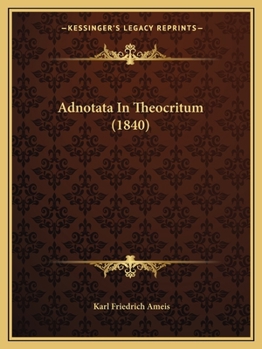 Paperback Adnotata In Theocritum (1840) [Latin] Book