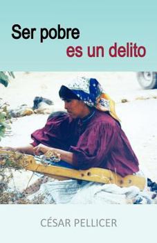 Paperback Ser Pobre Es Un Delito [Spanish] Book