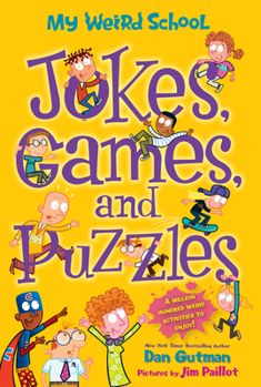 Paperback My Weird School: Jokes, Games, and Puzzles Book