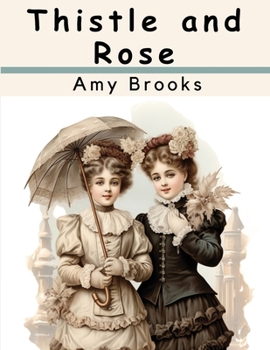 Paperback Thistle and Rose Book