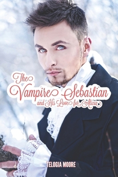 Paperback The Vampire Sebastian and His Love for Alicia Book
