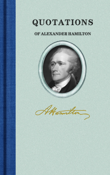 Hardcover Quotations of Alexander Hamilton Book