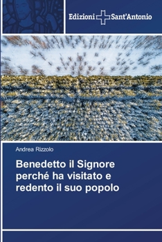 Paperback Benedetto il Signore perché ha visitato e redento il suo popolo [Italian] Book
