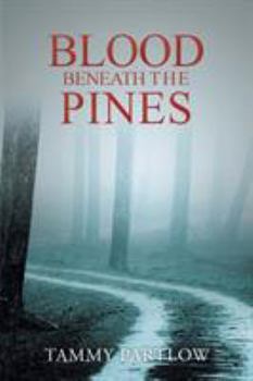 Paperback Blood Beneath The Pines Book