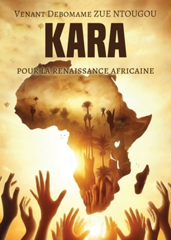 Paperback Kara, Pour la renaissance africaine [French] Book