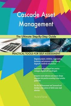 Paperback Cascade Asset Management The Ultimate Step-By-Step Guide Book