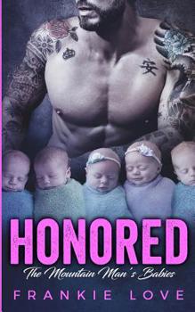 Paperback Honored: The Mountain Man's Babies Book