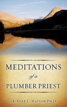 Paperback Meditations of a Plumber Priest Book