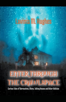 Paperback Enter Through the Crawlspace Book