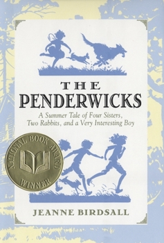 Hardcover The Penderwicks: A Summer Tale of Four Sisters, Two Rabbits, and a Very Interesting Boy Book