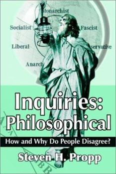 Paperback Inquiries: Philosophical: How and Why Do People Disagree? Book