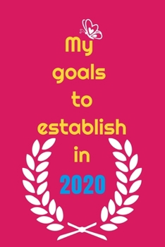 Paperback My goals to etablish in 2020: writing your goals on paper can make you more accountable Book