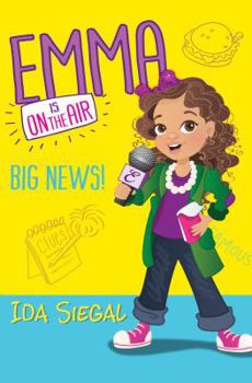 Hardcover Big News! (Emma Is on the Air #1) Book