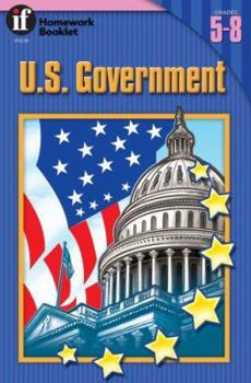 Paperback U.S. Government Homework Booklet, Grades 5 - 8 (Homework Booklets) Book