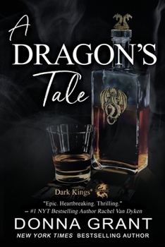 Paperback A Dragon's Tale (Dark Kings) Book