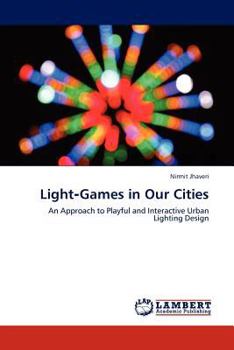 Paperback Light&#8208;Games in Our Cities Book