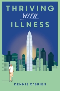 Paperback Thriving With Illness Book