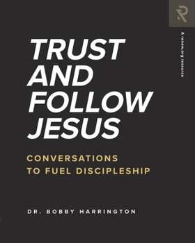 Paperback Trust and Follow Jesus: Conversations to Fuel Discipleship Book