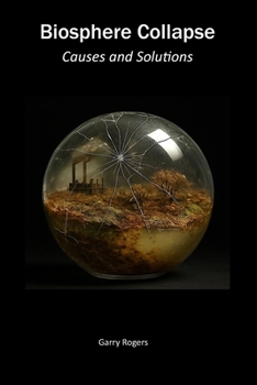 Paperback Biosphere collapse: Causes and solutions Book