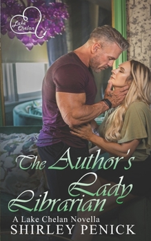 The Author's Lady Librarian - Book #9.6 of the Lake Chelan