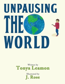 Paperback Unpausing the World Book