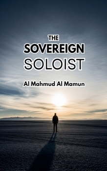 The Sovereign Soloist